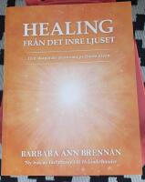 Healing fr&aring;n det inre ljuset : den skapande processen p&aring; fj&auml;rde niv&aring;n