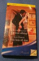 Ov&auml;ntat s&auml;llskap/ Fr&aring;n koja till slott