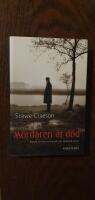M&ouml;rdaren &auml;r d&ouml;d : roman om ett brott och om Hallands s&ouml;ner