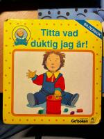 Titta vad duktig jag &auml;r! : bilderbok