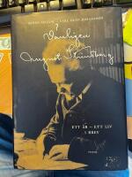 V&auml;nligen August Strindberg : Ett &aring;r, ett liv i brev