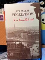 I en f&ouml;rvandlad stad