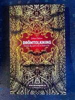 Dr&ouml;mtolkning : guida dig sj&auml;lv till ett b&auml;ttre liv