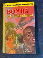 Bomba och djungelkriget