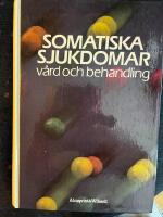 Somatiska sjukdomar : v&aring;rd och behandling
