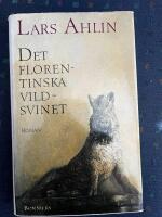 Det florentinska vildsvinet : roman