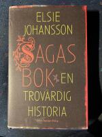 Sagas bok : en trov&auml;rdig historia
