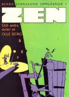 Berra Svenssons uppg&aring;ende i zen och andra serier
