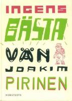 Ingens b&auml;sta v&auml;n