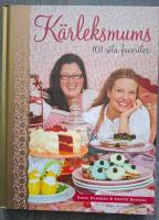 K&auml;rleksmums : 101 s&ouml;ta favoriter