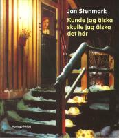 Kunde jag &auml;lska skulle jag &auml;lska det h&auml;r