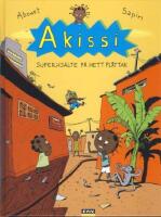 Akissi 2 - Superhj&auml;lte p&aring; hett pl&aring;ttak