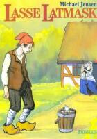 Lasse Latmask : fritt efter en dansk folksaga
