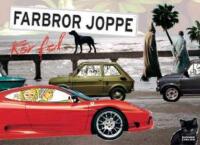 Farbror Joppe k&ouml;r fel