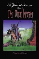  Kejsarkr&ouml;nikorna Band 1 - Det onda imperiet 