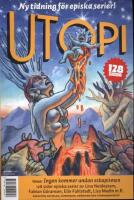 Utopi magasin 1. Eskapism &auml;r 10-talets innedrog