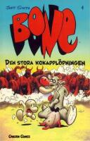 Bone 4 - Den stora kokappl&ouml;pningen