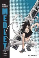 Medley. En ny v&aring;g