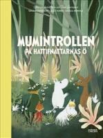 Mumintrollen p&aring; hattifnattarnas &ouml;
