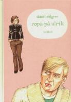 Ropa p&aring; Ulrik