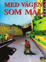 Med v&auml;gen som m&aring;l