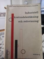 Industriell kostnadsber&auml;kning och redovisning