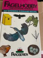 F&aring;gelhobby : ornitologens handbok
