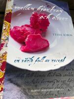 Mellan hjortron och oliver : en v&auml;rld full av recept