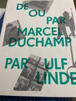De ou par Marcel duchamp par Ulf Linde 