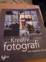 Kreativ fotografi : fr&aring;n inspiration till bild