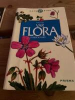 V&aring;r flora. Fanerogamer
