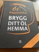 &Ouml;lbryggarboken : brygg ditt &ouml;l hemma
