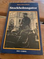 Stockholmsgator : p&aring; uppt&auml;cktsf&auml;rd bland Stockholms gatuskyltar