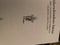 Huvudstadens h&auml;star : bilder och ber&auml;ttelser om h&auml;stkulturen i Stockholm under fem sekler