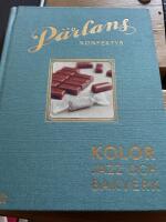 P&auml;rlans konfektyr : kolor, jazz och bakverk