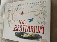 Harry Martinsons och Bj&ouml;rn von Rosens Nya bestiarium