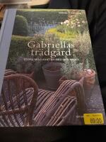 Gabriellas tr&auml;dg&aring;rd : stora m&ouml;jligheter med sm&aring; medel