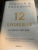 12 livsregler : ett motgift mot kaos