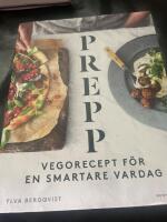 Prepp : vegorecept f&ouml;r en smartare vardag