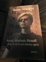 Andy Warhols filosofi : fr&aring;n A till B och tillbaka igen