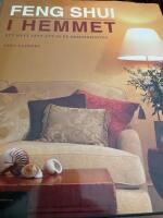 Feng shui i hemmet : ett nytt s&auml;tt att se p&aring; heminredning