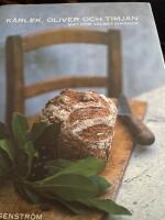 K&auml;rlek, oliver och timjan : mat f&ouml;r v&auml;lbefinnande