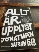 Allt &auml;r upplyst