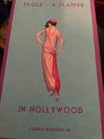 Peggy - A Flapper. In Hollywood