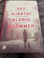 Vad hj&auml;rtat aldrig gl&ouml;mmer
