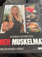 Mer muskelmat : muskler byggs i k&ouml;ket