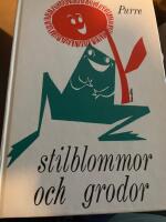 Stilblommor och grodor : fynd p&aring; spr&aring;kets gr&ouml;na &auml;ngar