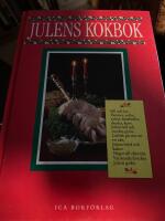 Julens kokbok : [sill och lax, pastejer, rullar, syltor, k&ouml;ttbullar, skinka, korv ...]
