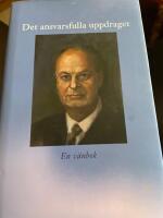 Det ansvarsfulla uppdraget : en v&auml;n bok till Mats Svegfors den 23 augusti 2008