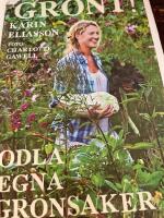 Gr&ouml;nt! : odla egna gr&ouml;nsaker